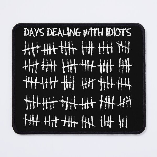 Item preview, days dealing with... designed and sold by T-paw.