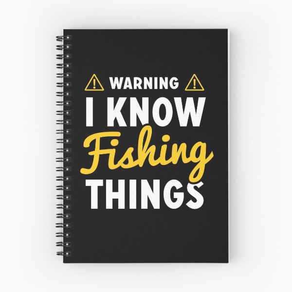 Item preview, Warning I Know Fishing Things designed and sold by stuch75.