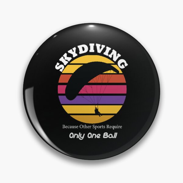 Item preview, vintage Skydiving Because Other Sports Only Require One Ball   designed and sold by INVNCBLA.