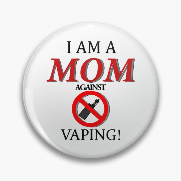 Item preview, I am a MOM against VAPING! designed and sold by BarkyGFX.