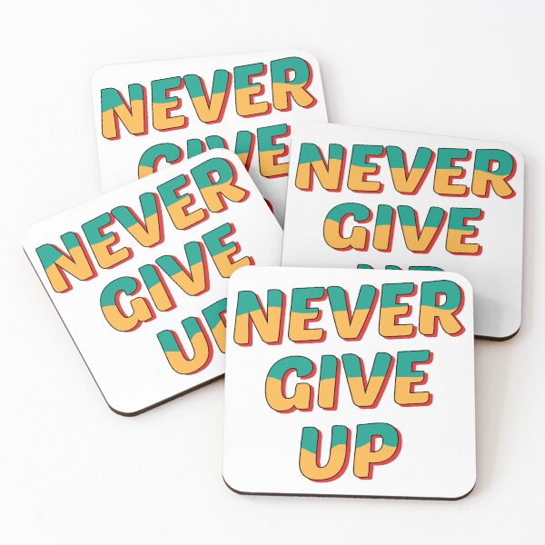 Item preview, Never Give Up designed and sold by AdventArt.