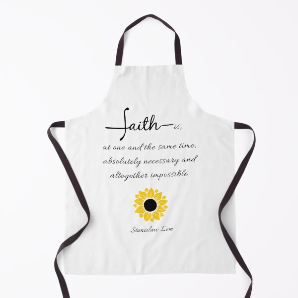 Item preview, Faith is, at one and the same time, absolutely necessary and altogether  impossible. Stanislaw Lem designed and sold by LifeWisdom.