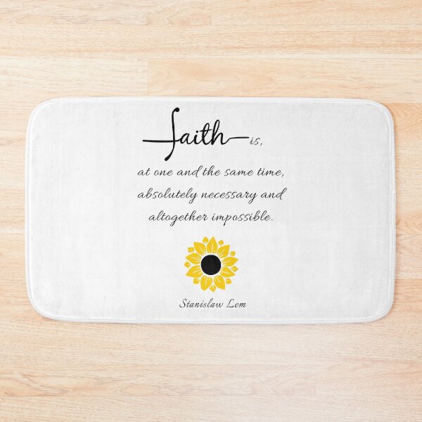 Item preview, Faith is, at one and the same time, absolutely necessary and altogether  impossible. Stanislaw Lem designed and sold by LifeWisdom.