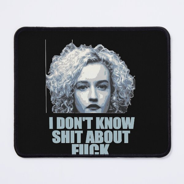 Item preview, i don't know shit about fuck, ozark, i dont know shit about fuck, ruth langmore, ruth langmore designed and sold by TimCantrell1.