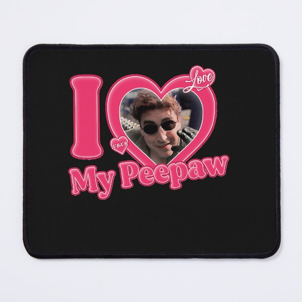 Item preview, i love my peepaw alfred molina  doc ock designed and sold by TimCantrell1.