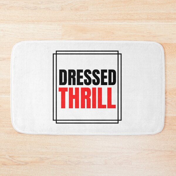 Item preview, Dressed to thrill  designed and sold by Harsh  Katariya.
