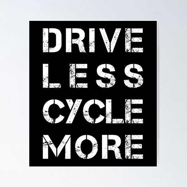 Item preview, Drive Less Cycle More Sticker designed and sold by megandebbiesc.