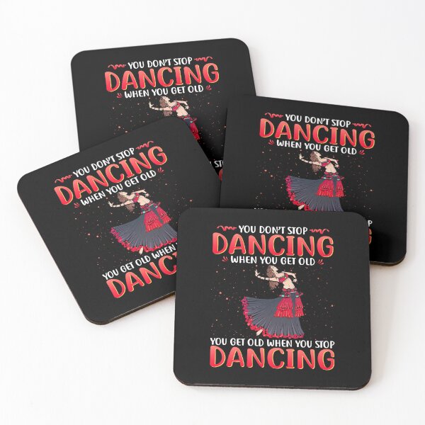 Item preview, Dance You Don't Stop Dancing When You Get Old You get Old When You Stop Dancing vintage retro funny cute dancer designed and sold by elizabethdawnn.