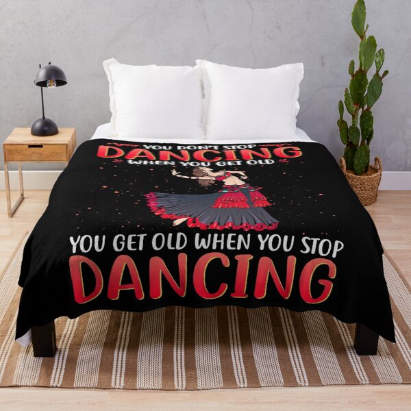 Item preview, Dance You Don't Stop Dancing When You Get Old You get Old When You Stop Dancing vintage retro funny cute dancer designed and sold by elizabethdawnn.