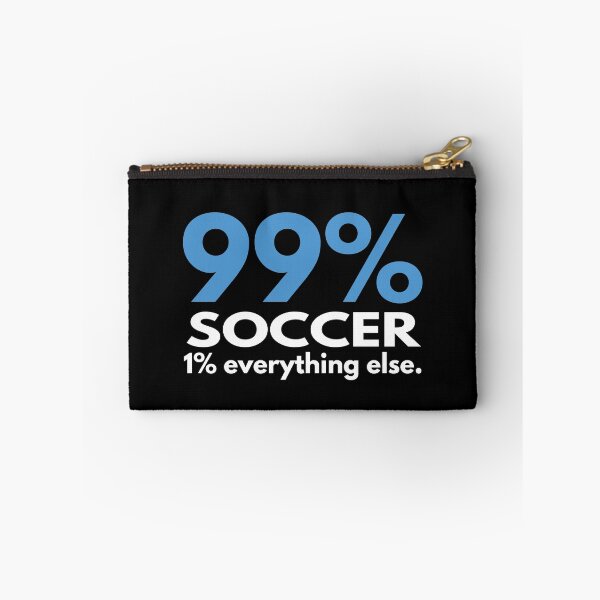 Item preview, 99 Percent Soccer 1 percent Everything else designed and sold by TendyTees.