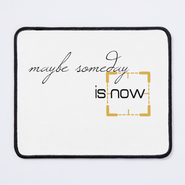 Item preview, Maybe Someday is now designed and sold by manuluce.