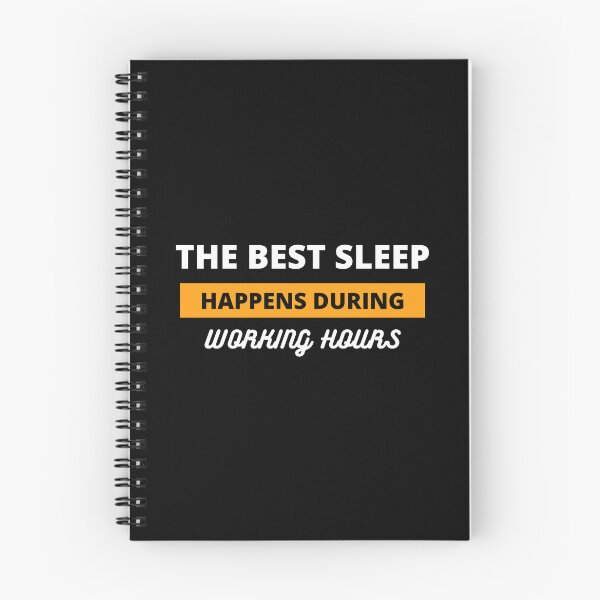 Item preview, The best sleep is in he working hours designed and sold by Larrix.
