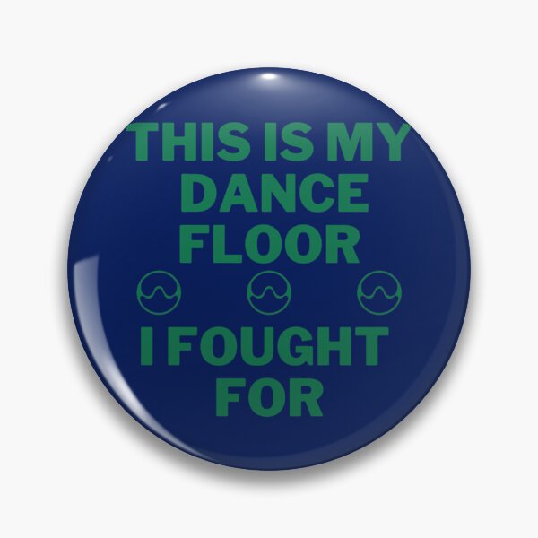 Item preview, Chromatica Ball,This is My Dance Floor I Fought For   designed and sold by Dorothyruss.