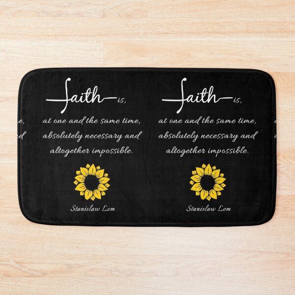 Item preview, Faith is, at one and the same time, absolutely necessary and altogether  impossible. Stanislaw Lem designed and sold by LifeWisdom.