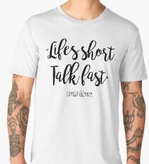 Gilmore Girls - Life's Short Men's Premium T-Shirt