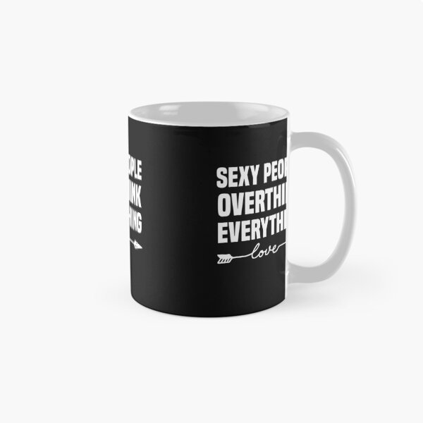 Item preview, sexy people overthink everything designed and sold by Crystakim.