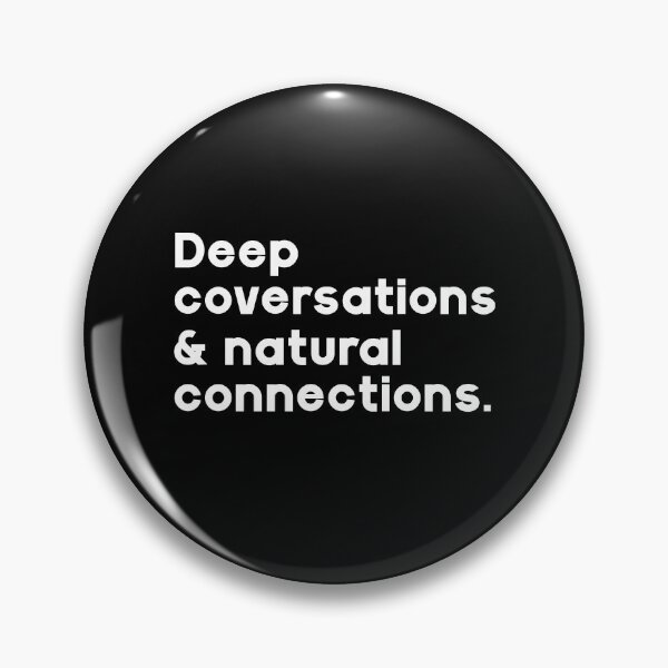Item preview, Deep conversations and natural connections. designed and sold by GMM Designs.