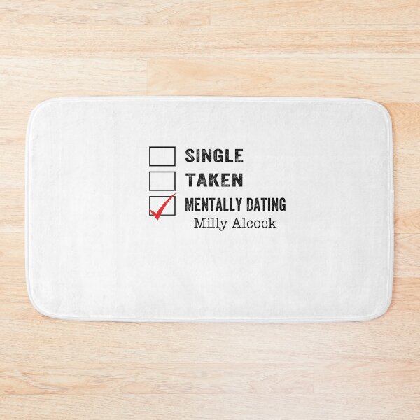 Item preview, Single taken mentally dating Milly Alcock designed and sold by ZEDSOU ⭐⭐⭐⭐⭐.