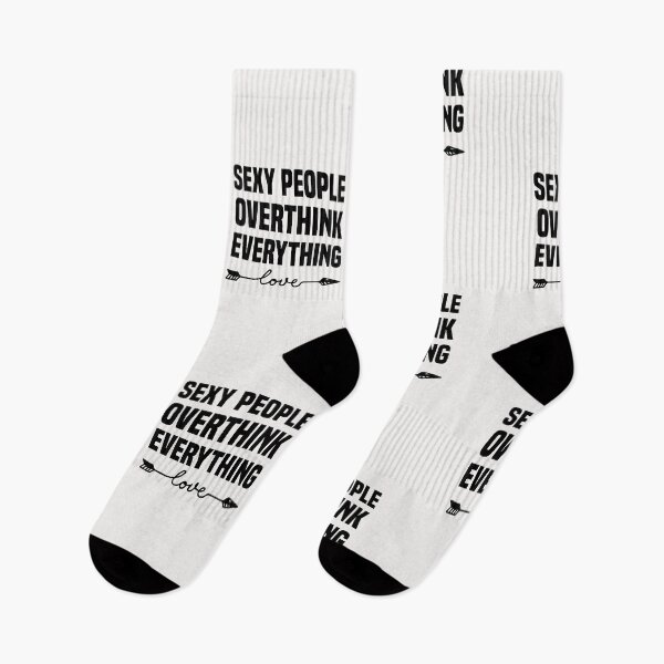 Item preview, sexy people overthink everything designed and sold by Crystakim.