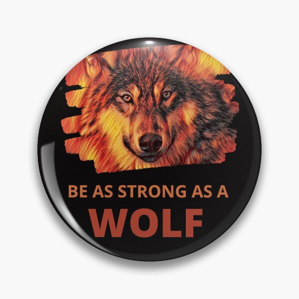Item preview, Be As Strong As A Wolf Find Strength In Yourself designed and sold by McThingummy.