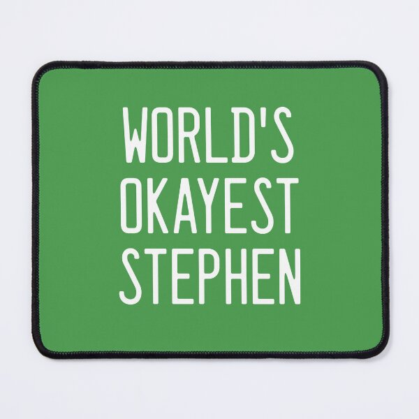 Item preview, World's Okayest Stephen designed and sold by TimespunThreads.