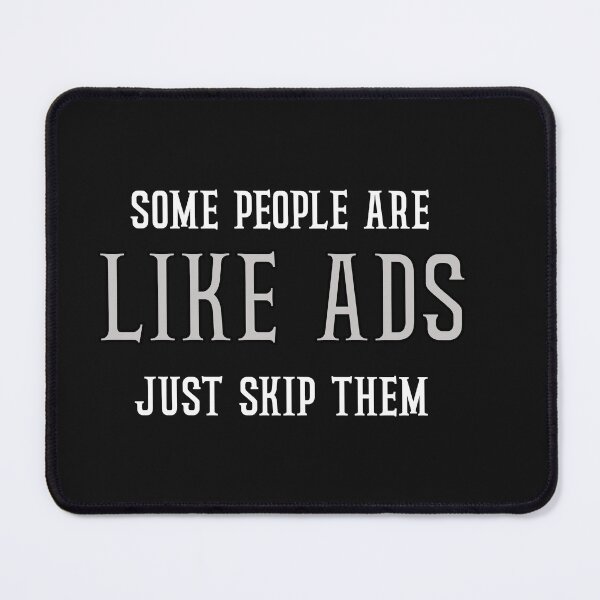 Item preview, some people are like ads just skip them designed and sold by Crystakim.