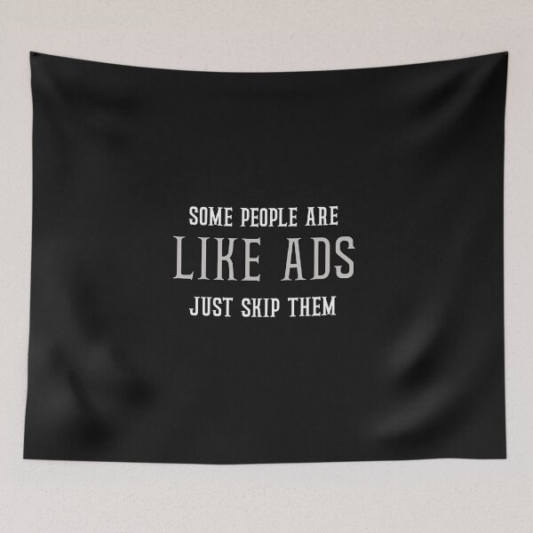Item preview, some people are like ads just skip them designed and sold by Crystakim.