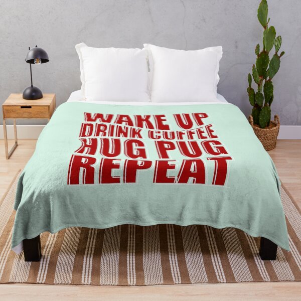 Item preview, Wake Up Drink Coffee Hug Pug Repeat Wavy Quotes designed and sold by Pugstuff.