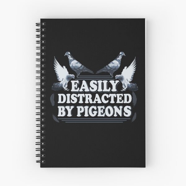 Item preview, Easily Distracted By Pigeons Homing Pigeons designed and sold by DSWShirts.