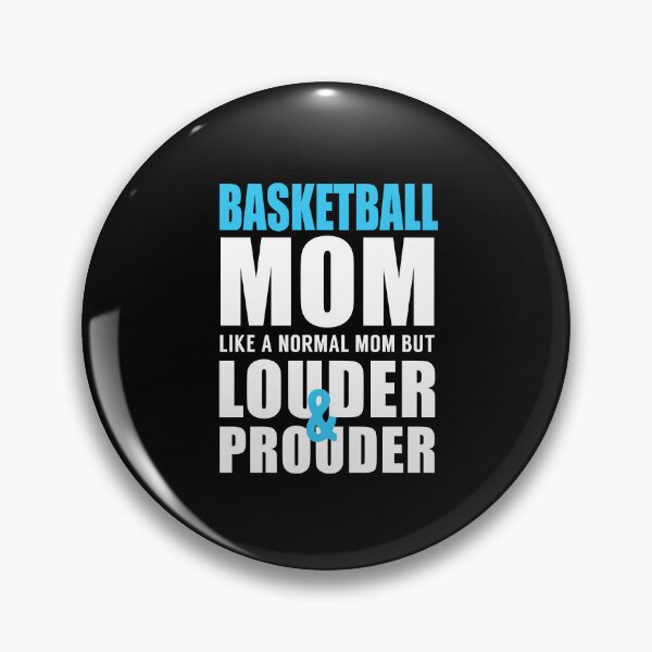 Item preview, Basketball Mom Like a Normal Mom but Louder and Prouder designed and sold by TendyTees.