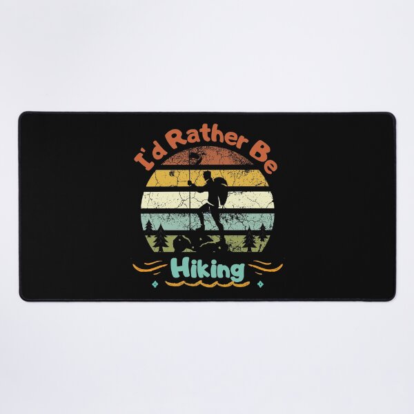 Item preview, I'd rather be hiking designed and sold by D/Art ⭐⭐⭐⭐⭐.