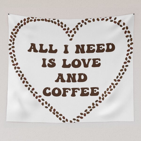 Artikelvorschau, Alles, was ich brauche, ist Liebe und Kaffee entworfen und verkauft von PufnicaDesign.