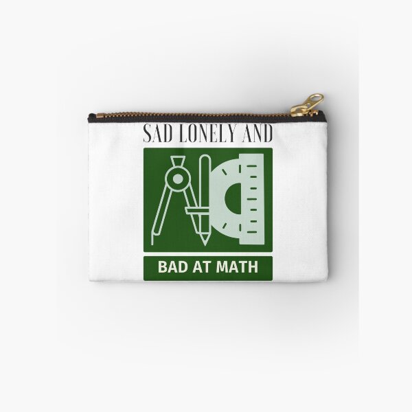 Item preview, Sad lonley and bad at math designed and sold by earth wings.