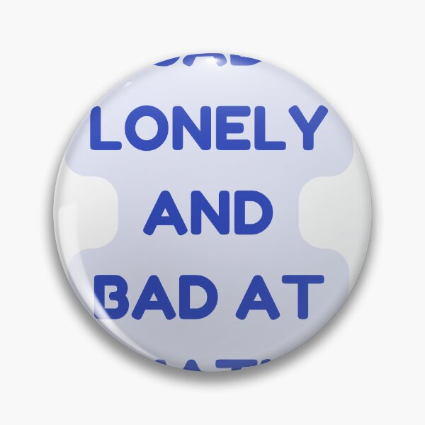 Item preview, Sad lonley and bad at math designed and sold by earth wings.
