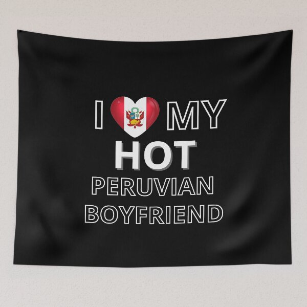 Item preview, I LOVE MY PERUVIAN BOYFRIEND  designed and sold by Suzy Perez Art.