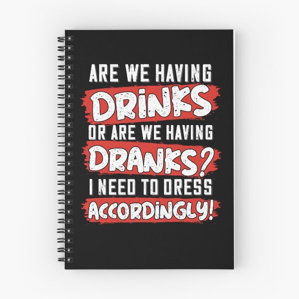 Item preview, We Having Drinks Or Are We Having Dranks designed and sold by PhamBinh5146.