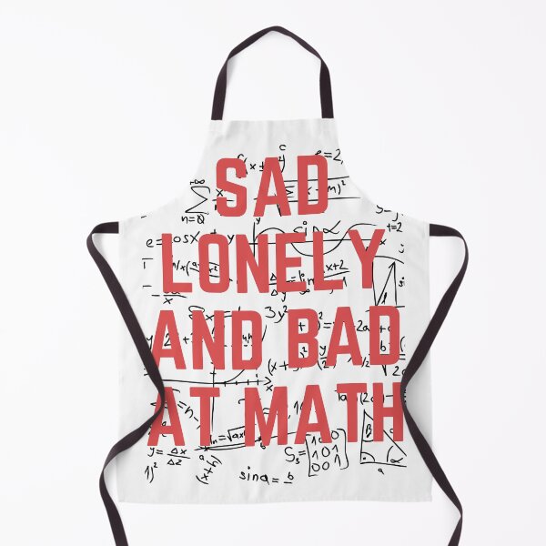 Item preview, Sad lonley and bad at math designed and sold by earth wings.