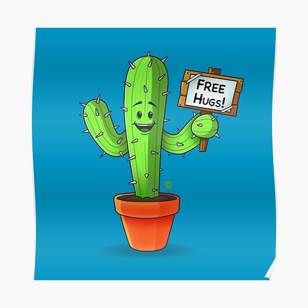 Cactus Free Hugs Poster