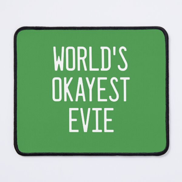 Item preview, World's Okayest Evie designed and sold by TimespunThreads.