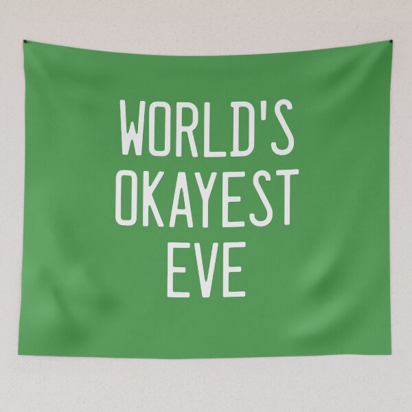 Item preview, World's Okayest Eve designed and sold by TimespunThreads.