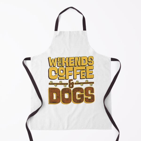 Item preview, Weekends Coffee and Dogs designed and sold by csoDesign.