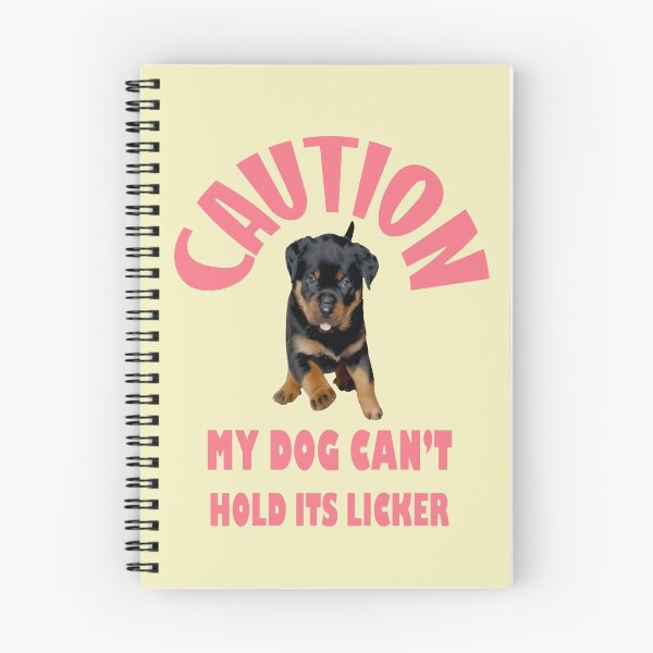 Item preview, Caution My Dog Cant Hold Its Licker Rottweiler Love designed and sold by taiche.