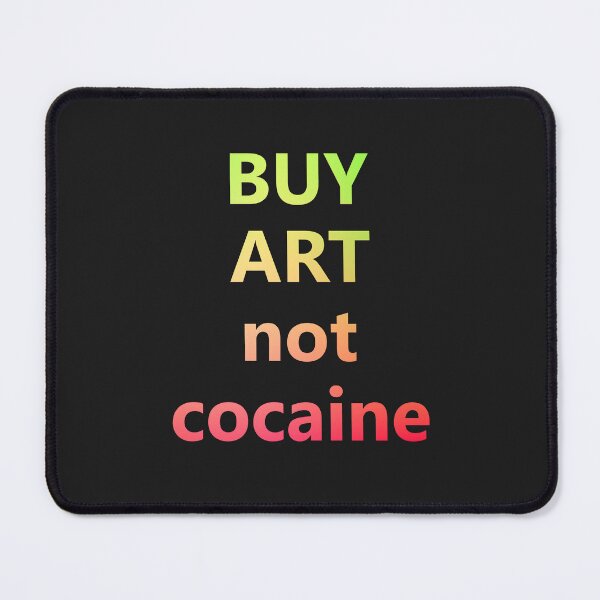 Item preview, Buy art not cocaine designed and sold by redgoch.
