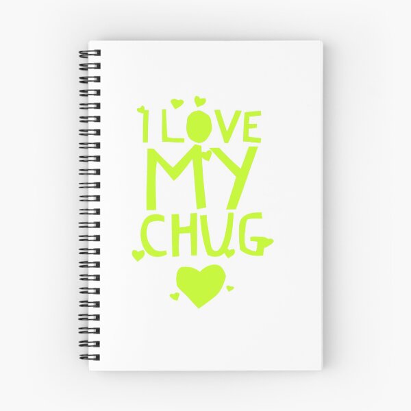 Item preview, I love my Chug designed and sold by CharlyB.