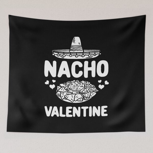 Item preview, Nacho Valentine Funny Gifts for Him Her Mexican Food Lover designed and sold by haselshirt.