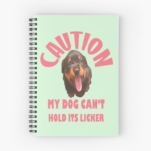 Item preview, Caution My Dog Cant Hold Its Licker Rottweiler Puppy designed and sold by taiche.