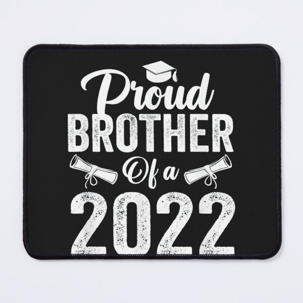 Item preview, Proud Brother Of A 2022 Graduate designed and sold by mytvtoday2020.