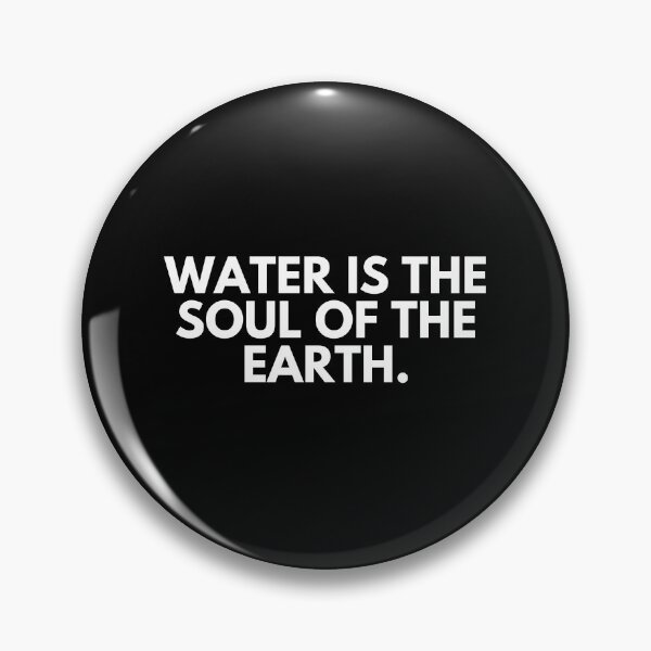 Item preview, Water is the soul of the earth designed and sold by ProtonProject.