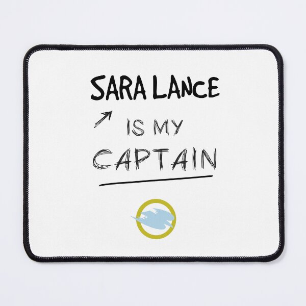 Item preview, Sara Lance is my Captain - v2 designed and sold by manuluce.