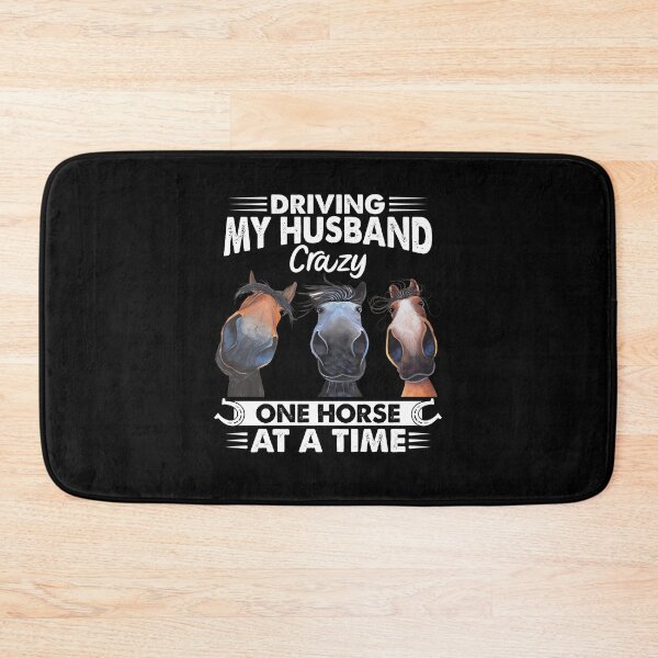 Item preview, Driving My Husband Crazy One Horse At A Time  funny horse racing vintage designed and sold by beckadamr.
